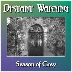 Distant Warning : Season of Grey